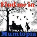 Mumtopia Mumtopia